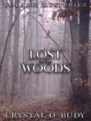 cover image of Lost in the Woods
